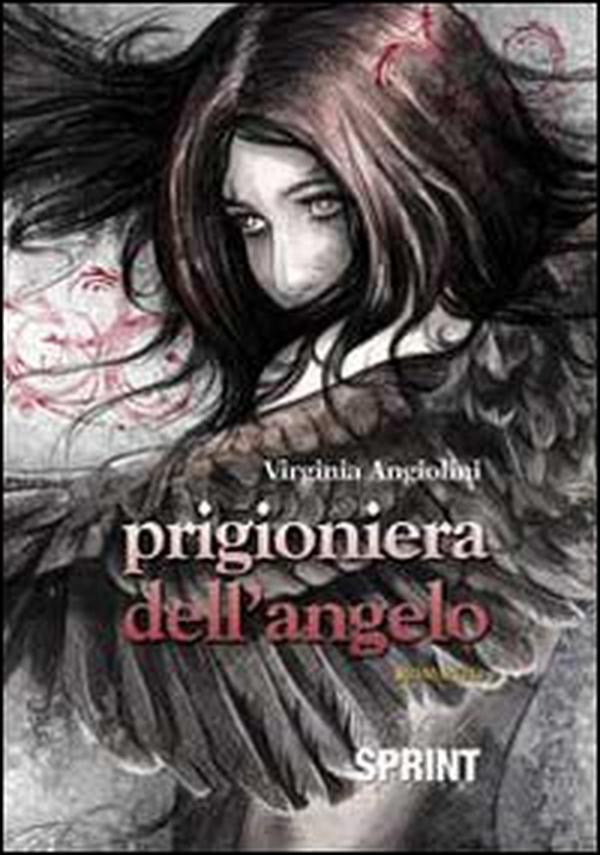 Prigioniera dell'angelo - Librerie.coop Prigioniera dell'angelo - Librerie.coop