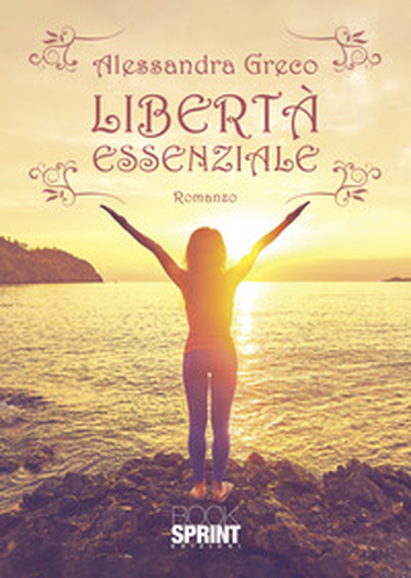 Libertà essenziale - Librerie.coop Libertà essenziale - Librerie.coop