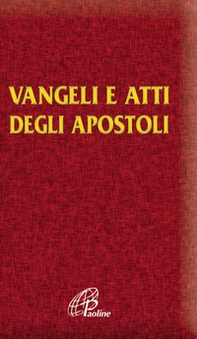 Vangelo e Atti degli Apostoli - Librerie.coop