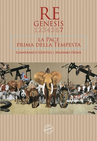 Re Genesis 7. La pace prima della tempesta - Librerie.coop