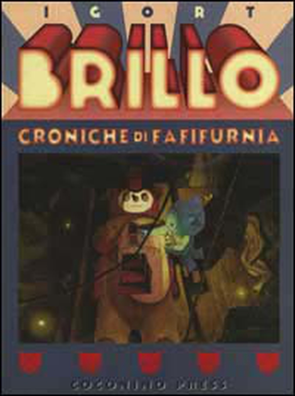 Brillo. Croniche di Fafifurnia - Librerie.coop Brillo. Croniche di Fafifurnia - Librerie.coop