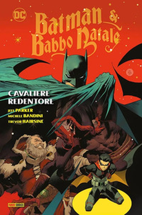 Cavaliere redentore. Batman & Babbo Natale - Librerie.coop Cavaliere redentore. Batman & Babbo Natale - Librerie.coop