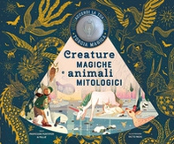 Creature magiche e animali mitologici - Librerie.coop