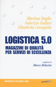 Logistica 5.0. Immobili di qualità per servizi di eccellenza - Librerie.coop