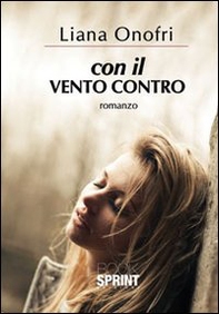Con il vento contro - Librerie.coop