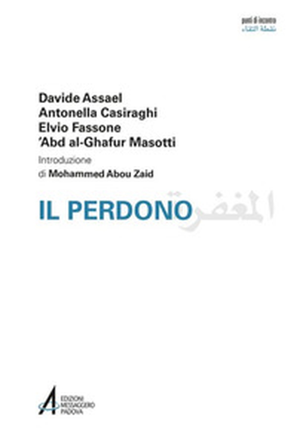 Il perdono. Ediz. italiana e araba - Librerie.coop Il perdono. Ediz. italiana e araba - Librerie.coop