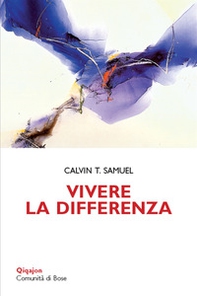 Vivere la differenza. Essere santi oggi - Librerie.coop