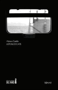 Liste bloccate. Un insieme di pretesti - Librerie.coop