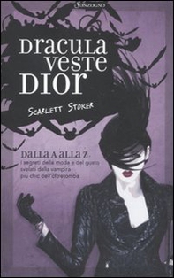 Dracula veste Dior - Librerie.coop