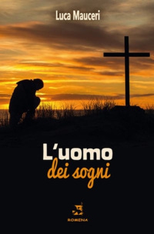L'uomo dei sogni - Librerie.coop