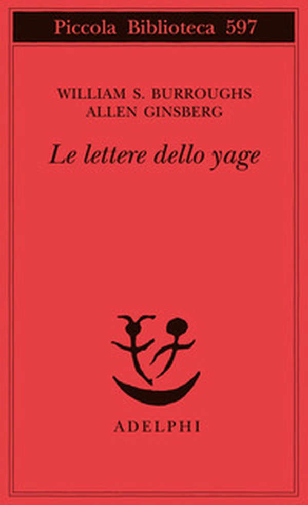 Le lettere dello yage - Librerie.coop Le lettere dello yage - Librerie.coop