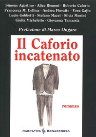Il caforio incatenato - Librerie.coop