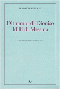 Ditirambi di Dioniso-Idilli di Messina. Testo tedesco a fronte - Librerie.coop Ditirambi di Dioniso-Idilli di Messina. Testo tedesco a fronte - Librerie.coop