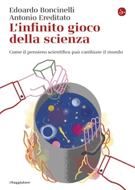 L'infinito gioco della scienza - Librerie.coop L'infinito gioco della scienza - Librerie.coop