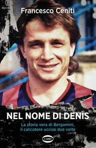Nel nome di Denis - Librerie.coop Nel nome di Denis - Librerie.coop