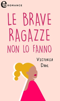 Le brave ragazze non lo fanno - Librerie.coop