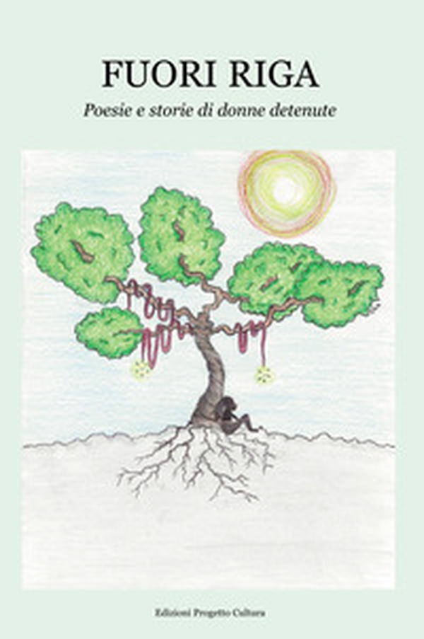 Fuori riga. Poesie e storie di donne detenute - Librerie.coop