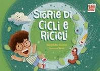 Storie di cicli e ricicli - Librerie.coop