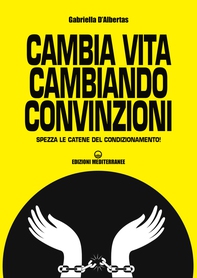 Cambia vita cambiando convinzioni - Librerie.coop