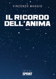 Il ricordo dell'anima - Librerie.coop