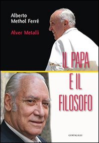 Il papa e il filosofo - Librerie.coop
