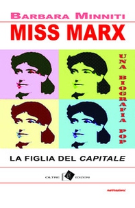 Miss Marx. la figlia del «Capitale» - Librerie.coop