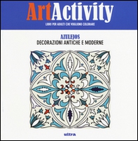 Art activity pocket. Azulejos. Decorazioni antiche e moderne - Librerie.coop