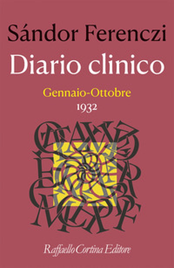 Diario clinico. Gennaio-ottobre 1932 - Librerie.coop
