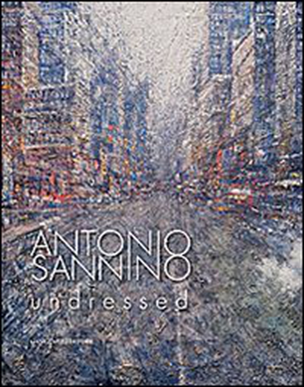 Antonio Sannino. Undressed - Librerie.coop Antonio Sannino. Undressed - Librerie.coop