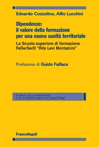 Dipendenze: il valore della formazione per una nuova sanità territoriale - Librerie.coop