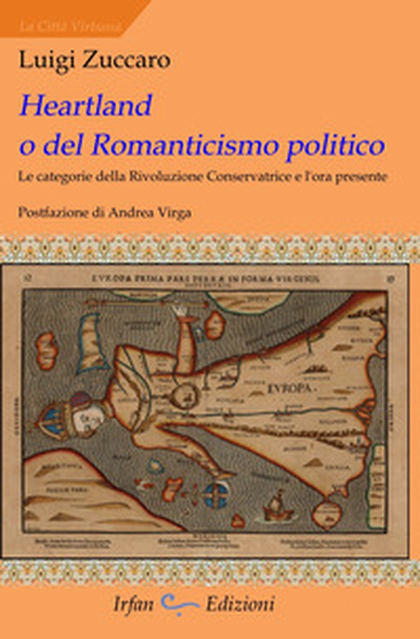Heartland o del romanticismo politico. Le categorie della rivoluzione conservatrice e l'ora presente - Librerie.coop Heartland o del romanticismo politico. Le categorie della rivoluzione conservatrice e l'ora presente - Librerie.coop