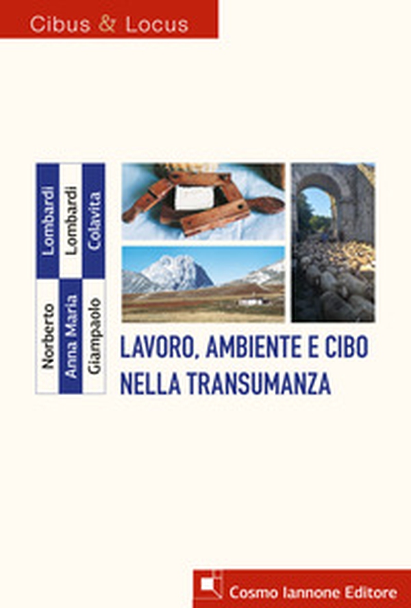 Lavoro, ambiente e cibo nella transumanza - Librerie.coop Lavoro, ambiente e cibo nella transumanza - Librerie.coop
