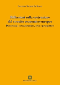 Riflessioni sulla costruzione del circuito economico europeo - Librerie.coop Riflessioni sulla costruzione del circuito economico europeo - Librerie.coop