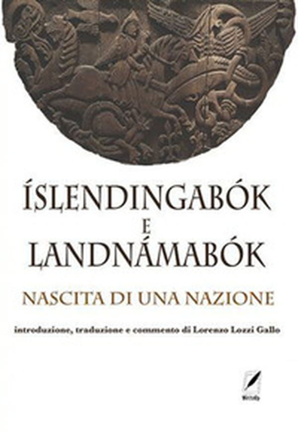 Íslendingabók e Landnámabók. Nascita di una nazione - Librerie.coop Íslendingabók e Landnámabók. Nascita di una nazione - Librerie.coop