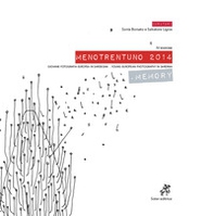 Menotrentuno 2014. Memory. Giovane fotografia europea in Sardegna. Ediz. italiana e inglese - Librerie.coop