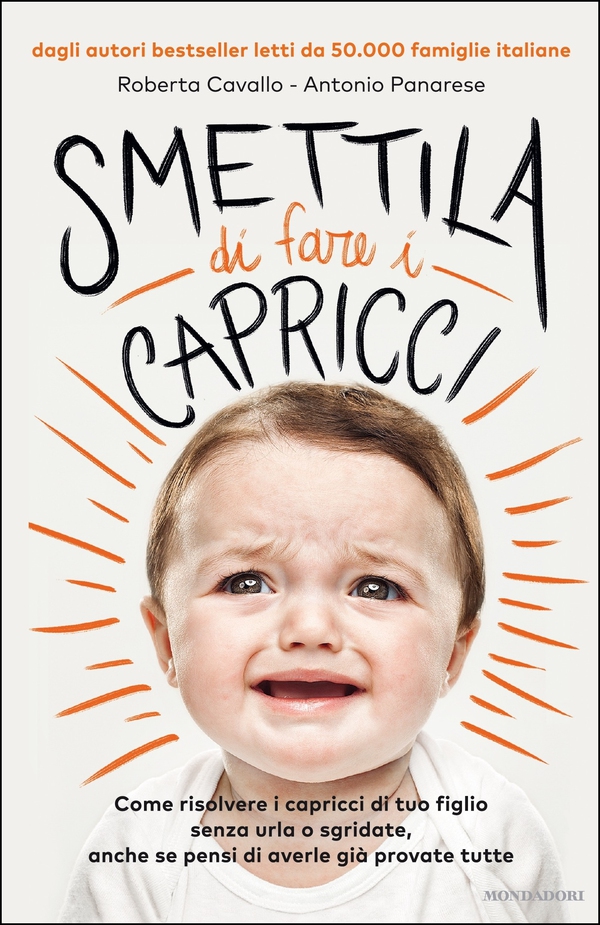 Smettila di fare i capricci - Librerie.coop Smettila di fare i capricci - Librerie.coop