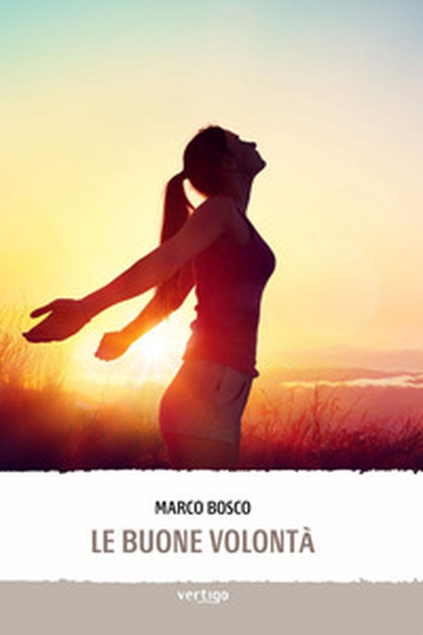 Le buone volontà - Librerie.coop Le buone volontà - Librerie.coop