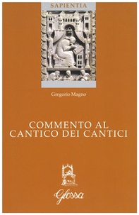 Commento al Cantico dei cantici. Testo latino a fronte - Librerie.coop Commento al Cantico dei cantici. Testo latino a fronte - Librerie.coop