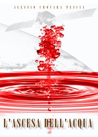 L'ascesa dell'acqua - Librerie.coop