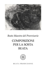Composizioni per la sosta beata - Librerie.coop