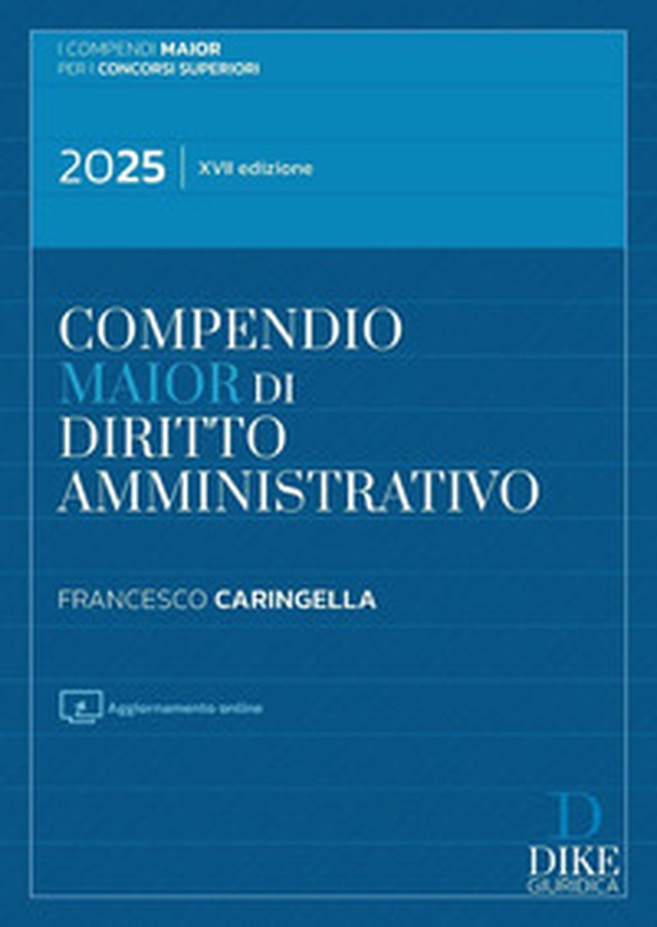 Compendio di diritto amministrativo. Ediz. maior - Librerie.coop