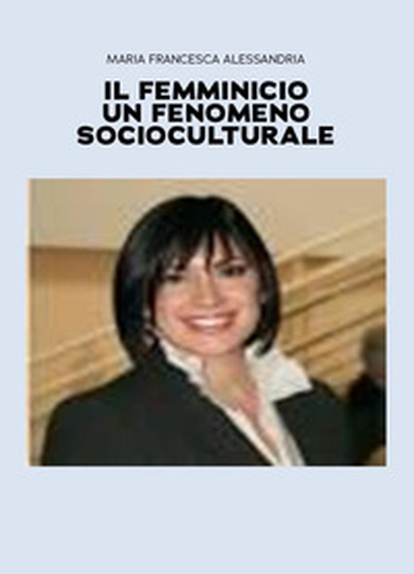 Il femminicidio un fenomeno socioculturale - Librerie.coop