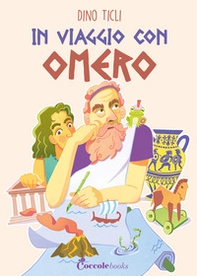 In viaggio con Omero - Librerie.coop In viaggio con Omero - Librerie.coop