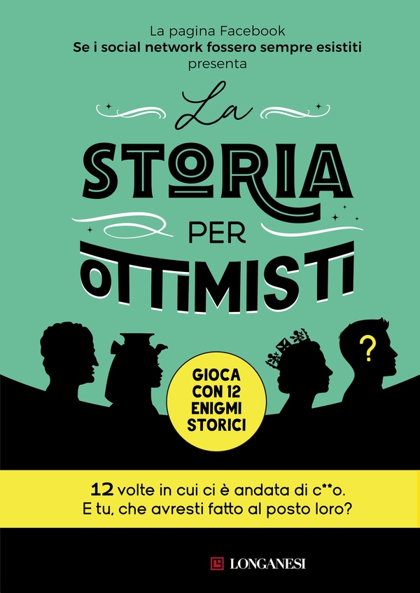 La storia per ottimisti - Librerie.coop La storia per ottimisti - Librerie.coop