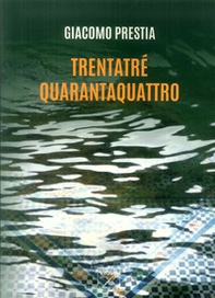 Trentatre quarantaquattro - Librerie.coop