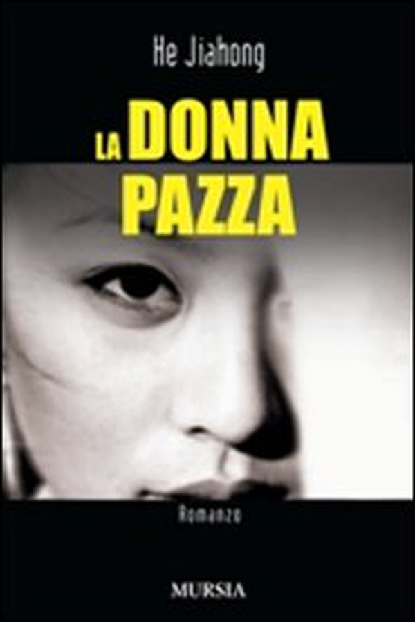 La donna pazza - Librerie.coop La donna pazza - Librerie.coop