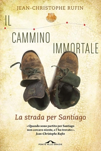 Il cammino immortale - Librerie.coop