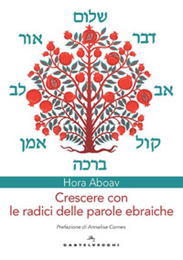 Crescere con le radici delle parole ebraiche - Librerie.coop Crescere con le radici delle parole ebraiche - Librerie.coop
