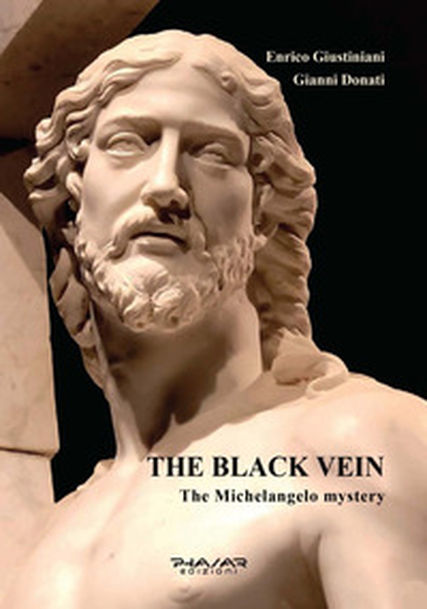 The black vein. The Michelangelo mystery - Librerie.coop The black vein. The Michelangelo mystery - Librerie.coop