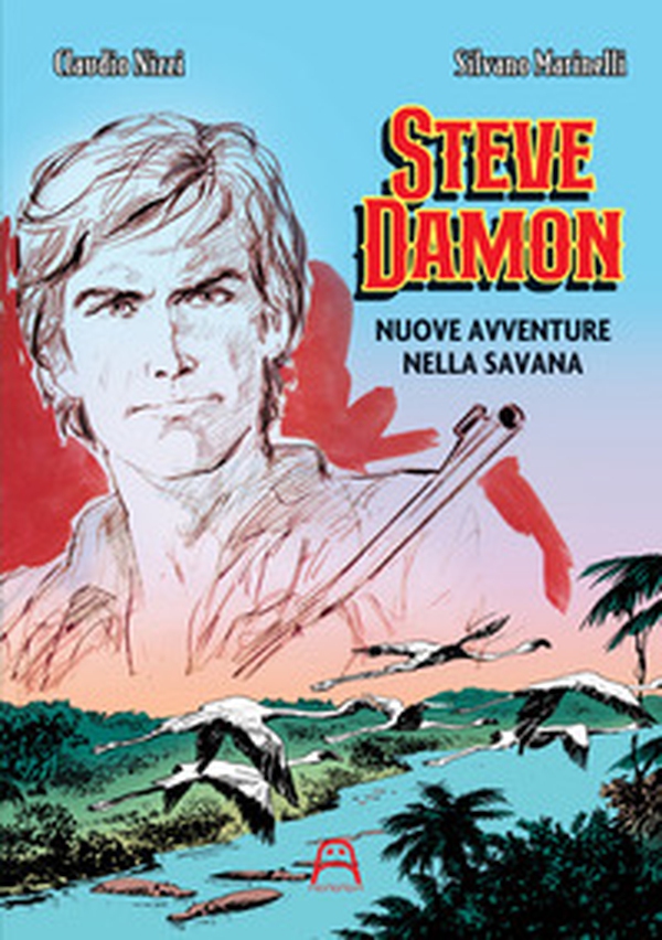 Steve Damon. Nuove avventure nella savana - Librerie.coop
